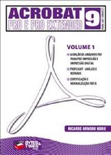 ACROBAT 9 PRO E PRO EXTENDED PARA USO GRFICO - VOLUME 1