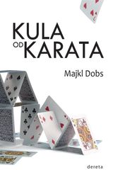 KULA OD KARATA
KULA OD KARATA