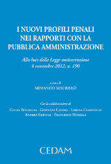 I NUOVI PROFILI PENALI DEI RAPPORTI CON LA PUBBLICA AMMINISTRAZIONE