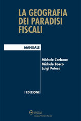 LA GEOGRAFIA DEI PARADISI FISCALI