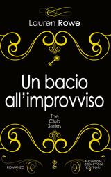 UN BACIO ALL&APOS;IMPROVVISO
ENEWTON NARRATIVA