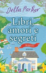 LIBRI, AMORI E SEGRETI. MARZO
ENEWTON NARRATIVA