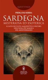 SARDEGNA MISTERIOSA ED ESOTERICA
ENEWTON SAGGISTICA