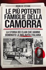 LE PI POTENTI FAMIGLIE DELLA CAMORRA
ENEWTON SAGGISTICA