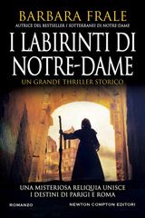 I LABIRINTI DI NOTRE-DAME
ENEWTON NARRATIVA