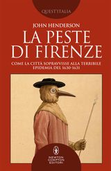 LA PESTE DI FIRENZE
ENEWTON SAGGISTICA