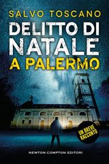 DELITTO DI NATALE A PALERMO
ENEWTON NARRATIVA