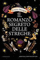 IL ROMANZO SEGRETO DELLE STREGHE
ENEWTON NARRATIVA