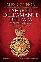 I SEGRETI DELL&APOS;AMANTE DEL PAPA. VIZI CAPITALI SAGA
ENEWTON NARRATIVA