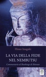 LA VIA DELLA FEDE NEL NEMBUTSU