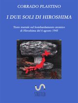 I DUE SOLI DI HIROSHIMA