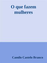 O QUE FAZEM MULHERES