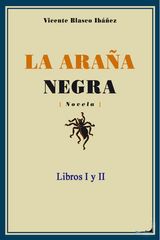 LA ARAA NEGRA - LIBROS I Y II