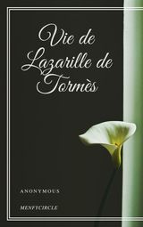 VIE DE LAZARILLE DE TORMS