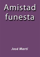 AMISTAD FUNESTA