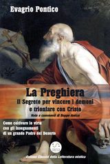 LA PREGHIERA - IL SEGRETO PER VINCERE I DEMONI E TRIONFARE CON CRISTO