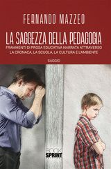 LA SAGGEZZA DELLA PEDAGOGIA