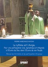 LE RYTHME EST LITURGIE