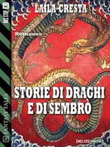 STORIE DI DRAGHI E DI SEMBR
FANTASY TALES