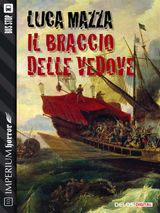 IL BRACCIO DELLE VEDOVE
IMPERIUM HORROR