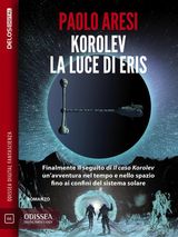 KOROLEV, LA LUCE DI ERIS