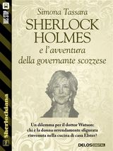 SHERLOCK HOLMES E LAVVENTURA DELLA GOVERNANTE SCOZZESE