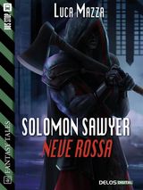 SOLOMON SAWYER - NEVE ROSSA