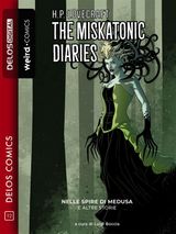 THE MISKATONIC DIARIES