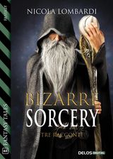 BIZARRE SORCERY