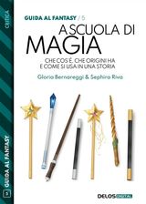 A SCUOLA DI MAGIA