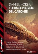 LULTIMO VIAGGIO DEL CARONTE