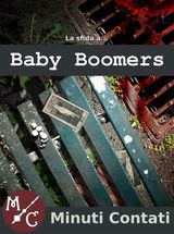 LA SFIDA A BABY BOOMERS