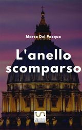 L&APOS;ANELLO SCOMPARSO