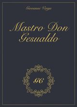 MASTRO DON GESUALDO GOLD COLLECTION
GC GOLD COLLECTION