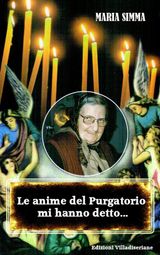 LE ANIME DEL PURGATORIO MI HANNO DETTO