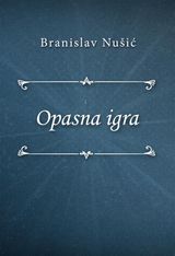 OPASNA IGRA