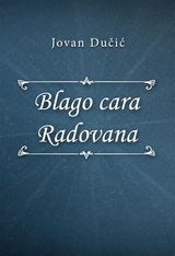 BLAGO CARA RADOVANA