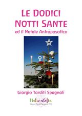 LE TREDICI NOTTI SANTE ED IL NATALE ANTROPOSOFICO