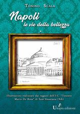 NAPOLI, LE VIE DELLA BELLEZZA