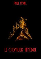 LE CHEVALIER TNBRE