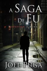 A SAGA DE EU - JUSTIA DIVINA