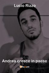 ANDREA CRESCE IN PAESE