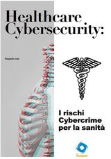 HEALTHCARE CYBERSECURITY: I RISCHI CYBERCRIME PER LA SANIT