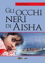 GLI OCCHI NERI DI AISHA