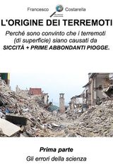 LORIGINE DEI TERREMOTI. PRIMA PARTE.