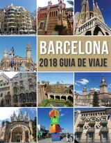 BARCELONA 2018 GUIA DE VIAJE
TRAVEL GUIDES