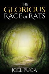 THE GLORIOUS RACE OF RATS