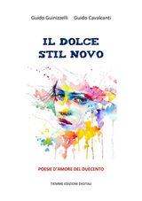 IL DOLCE STIL NOVO