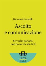 ASCOLTO E COMUNICAZIONE