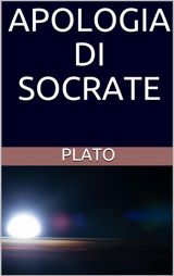 APOLOGIA DI SOCRATE